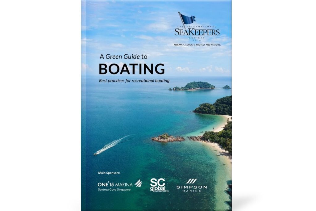 SeaKeepers Asia, The International SeaKeepers Society, Asia, A Green Guide to Boating, ONE°15 Marina Sentosa Cove, SC Global Developments, Simpson Marine, Julian Chang, Steven Lek, Arthur Tay, Mike Simpson, Sylvia A. Earle, Fabien Cousteau