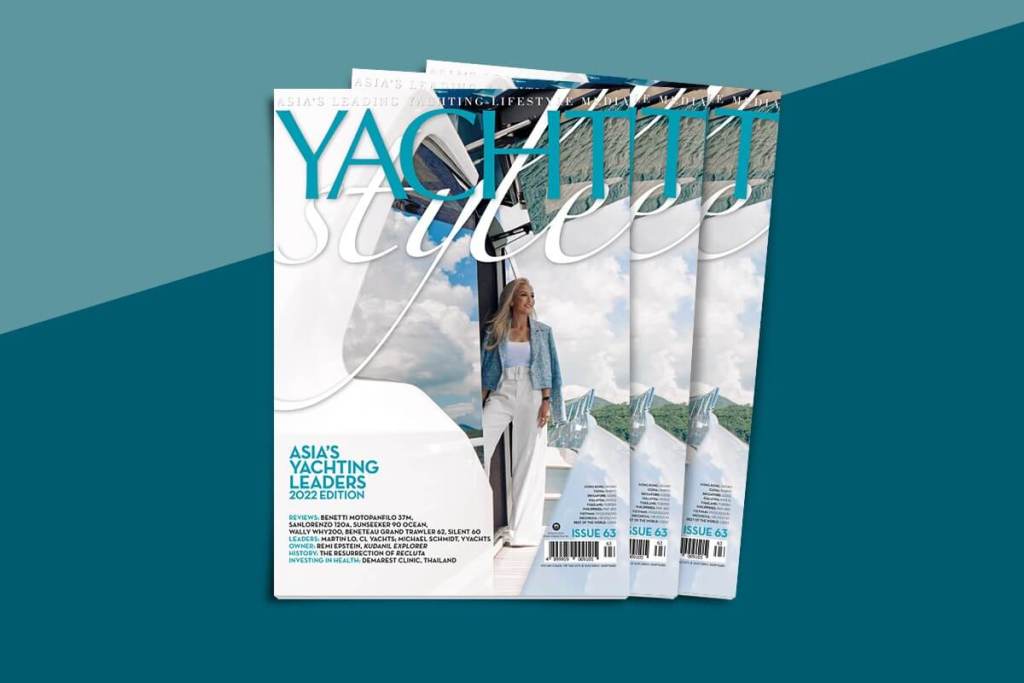 Yacht Style, Issue 63, Beneteau, Benetti, Sanlorenzo, Silent, Sunseeker, Wally, 90 Ocean, Motopanfilo 37M, Wally WHY200, Grand Trawler 62, CL Yachts, Martin Lo, YYachts, Michael Schmidt, SailGP, Rolex Sydney Hobart Yacht Race, Remi Epstein, Kudanil Explorer, The Story Behind Recluta, Zelmira Frers, Germán Frers