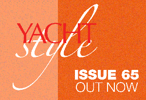 Yacht Style, Issue 65, Sunreef, Lagoon, Fountaine Pajot, Leopard, Bali, Excess, Aquila, Silent, Iliad, Neel, Leen, PMG, Prestige, Bluegame, Sunseeker 65 Sport Yacht, 100 Sunreef Power, Leopard 46 Powercat, Bali 4.4, Beneteau Gran Turismo 45, Dufour 61, Princess X95, Vrit Yongsakul, Boat Lagoon Yachting, Michael Köhler, Silent-Yachts