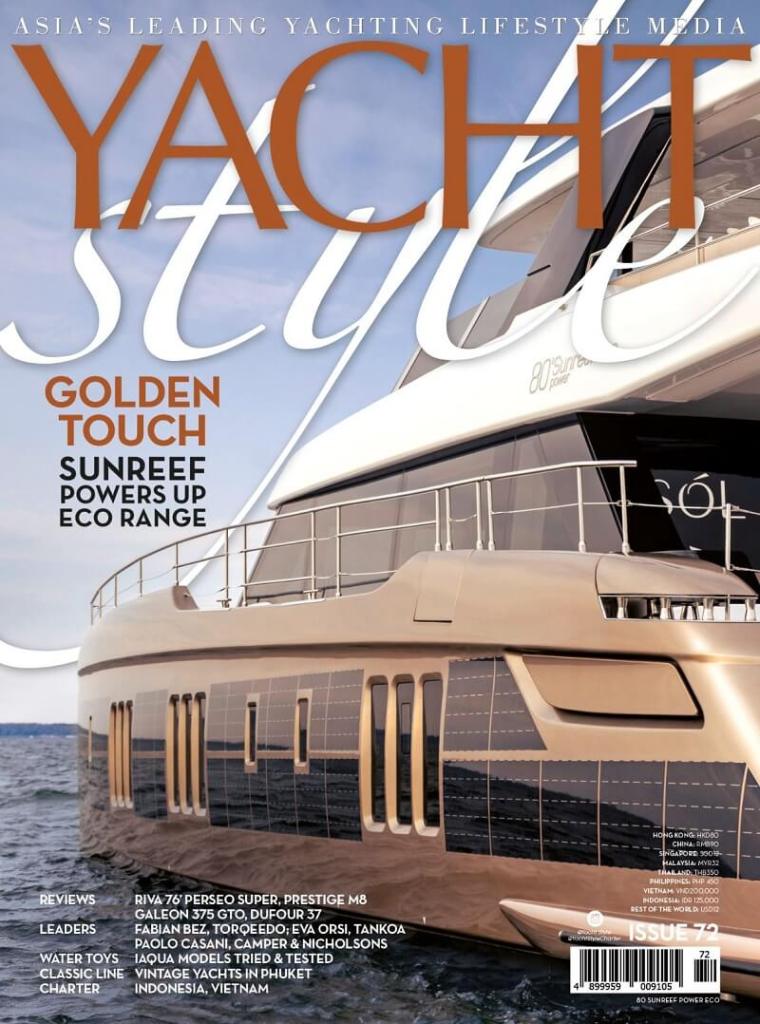 YACHT STYLE, Issue 72, Sunreef, Power Eco, Summer Issue, Reviews, Riva 76’ Perseo Super, Prestige M8, Galeon 375 GTO, Dufour 37, luxury day boats, Asia, Tankoa, Camper & Nicholsons, Torqeedo, Vela, Indonesia, Vietnam, VietyachtClub, iAqua